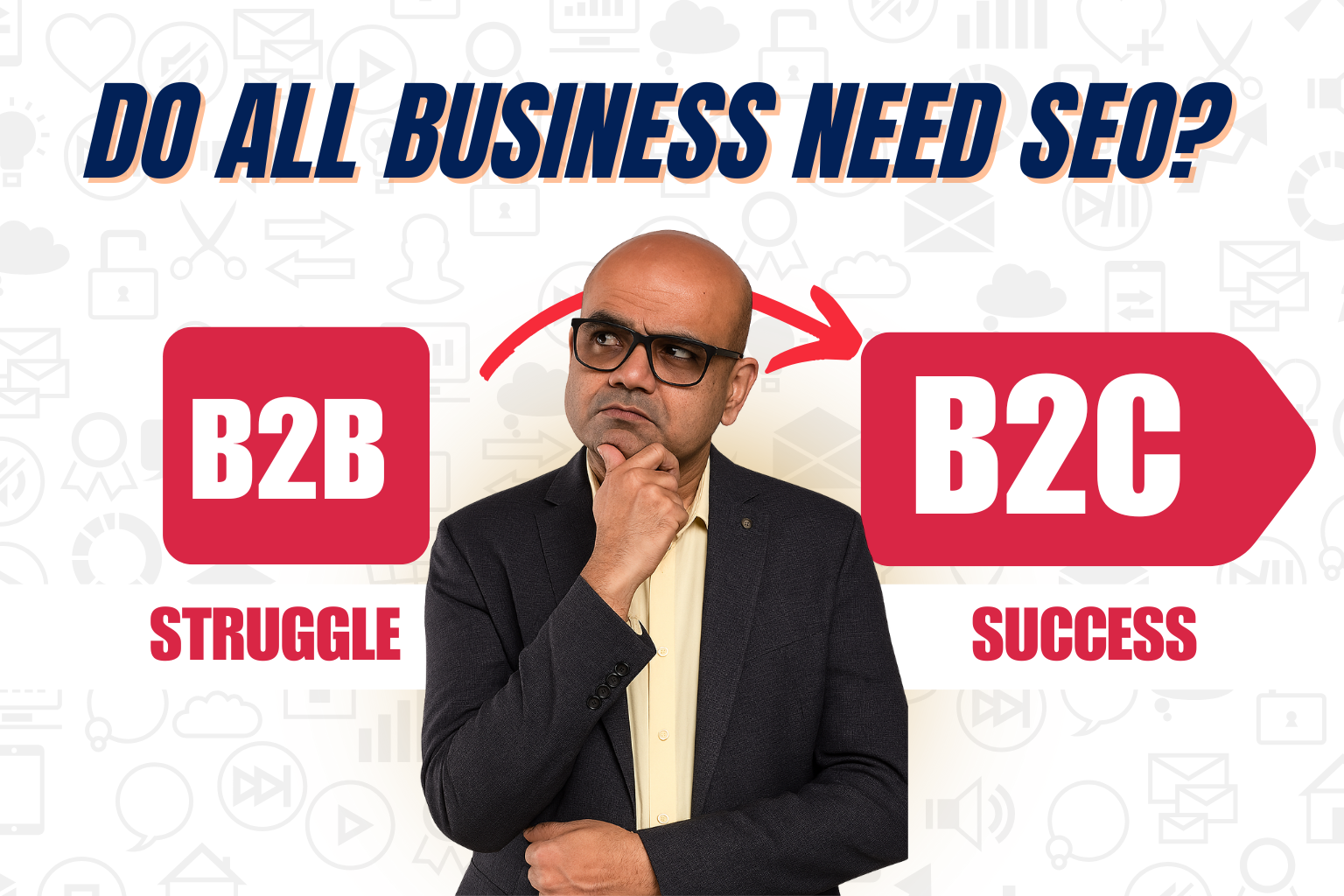 Do All Businesses Need SEO? What B2B and B2C Companies Must Know